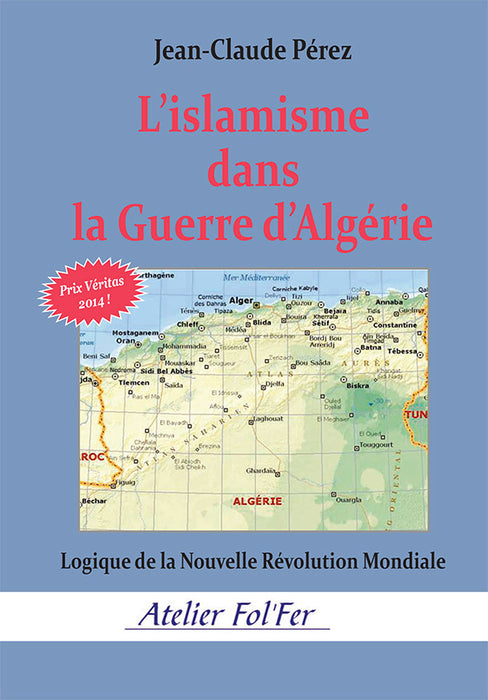 L’islamisme dans la Guerre d’Algérie