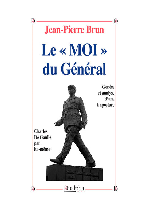 Le « Moi » du Général