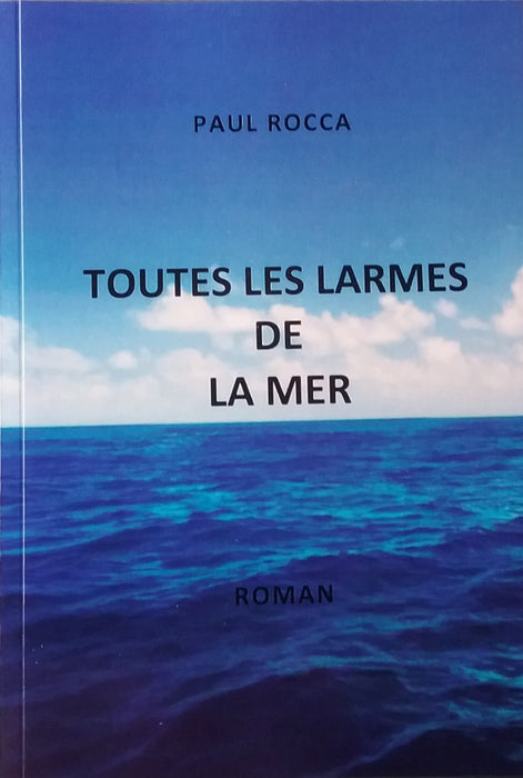 Toutes les larmes de la mer
