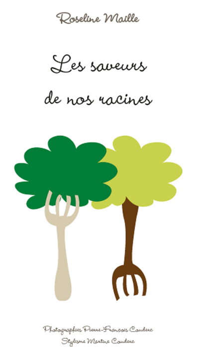 Les saveurs de nos racines