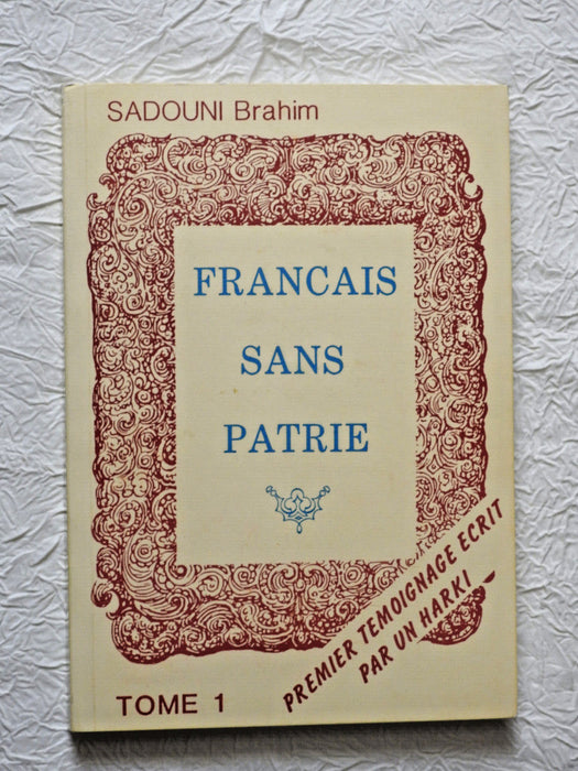 Français sans Patrie - Tome 1 La Reconnaissance