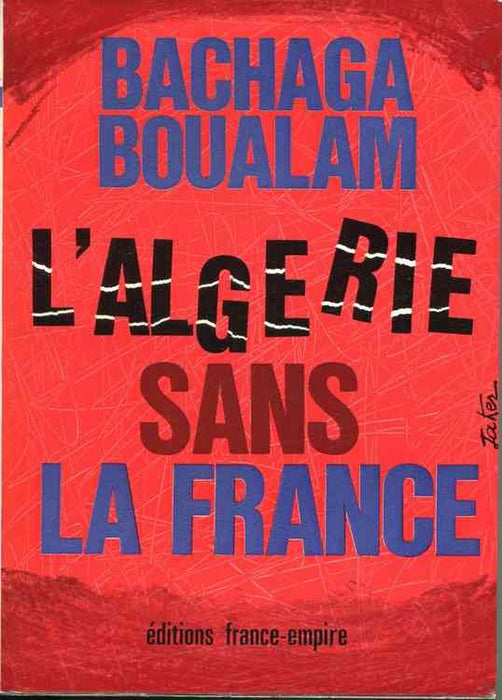 L'Algérie sans la France