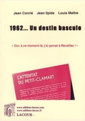 1962... Un destin bascule!