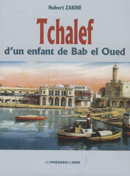 Tchalef d'un enfant de Bab el Oued