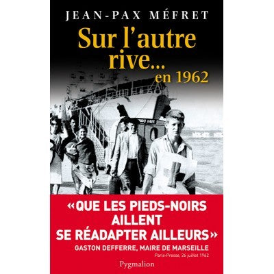 Sur l'autre rive...en 1962