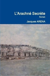 L'Arachné secrète