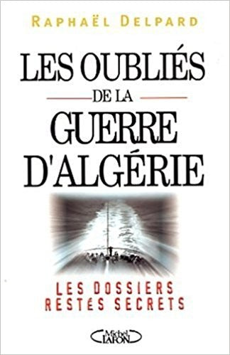 Les Oubliés de la guerre d'Algérie