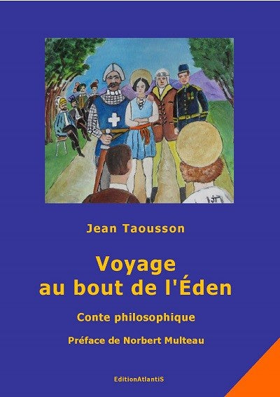 Voyage au bout de l'Eden (Conte philosophique)