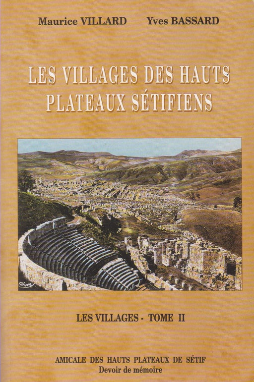 Les Hauts Plateaux Sétifiens - Tome 2