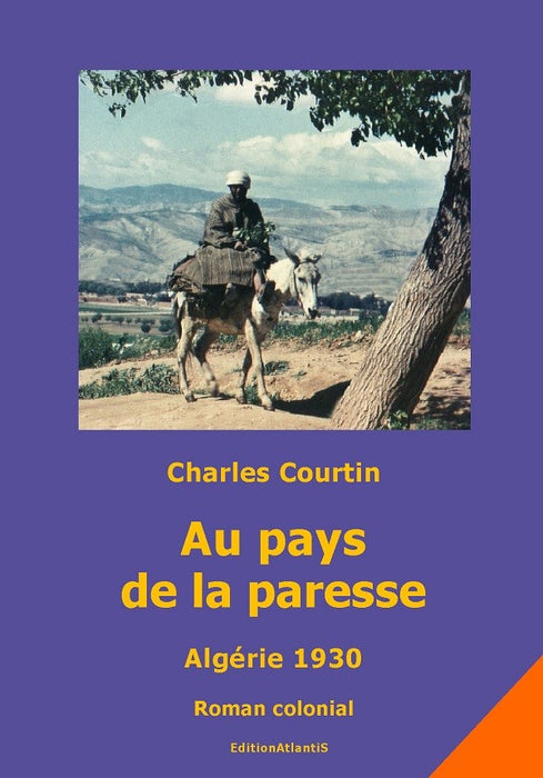 Au pays de la paresse