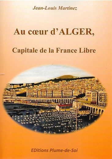 Algérie Française | Algérie | Exode | Seconde guerre | Armée d'Afrique | Pieds-Noirs