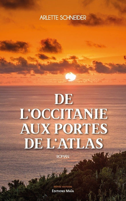 De l'Occitanie aux portes de l'Atlas