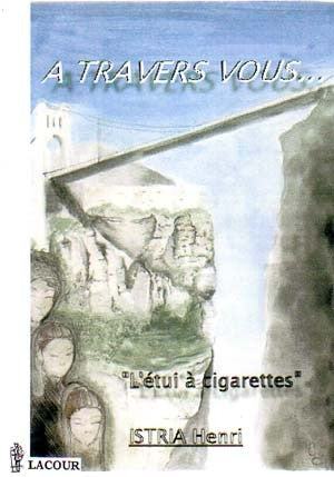 A travers vous... L'étui à cigarettes