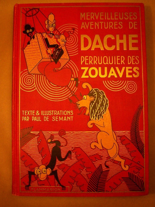 Les merveilleuses aventures de Dache, perruquier des Zouaves