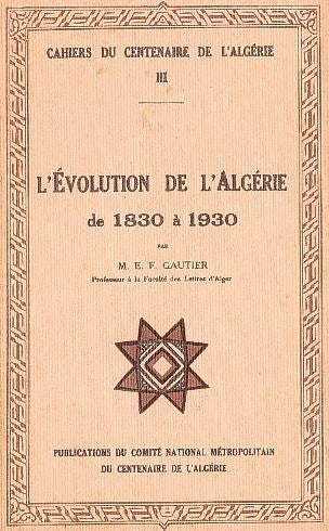 Cahier III: L'évolution de l'Algérie de 1830 à 1930
