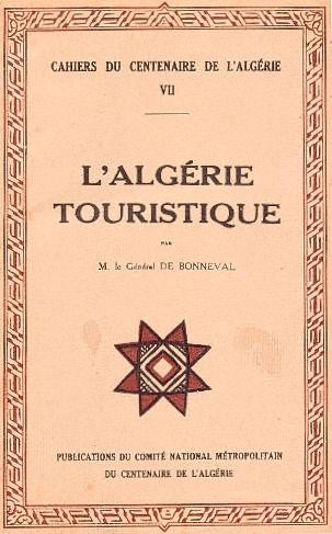 Cahier VII: L'Algérie touristique