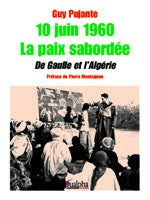 10 juin 1960: La paix sabordée