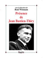 Présence de Jean Bastien-Thiry