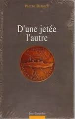 D'une jetée à l'autre