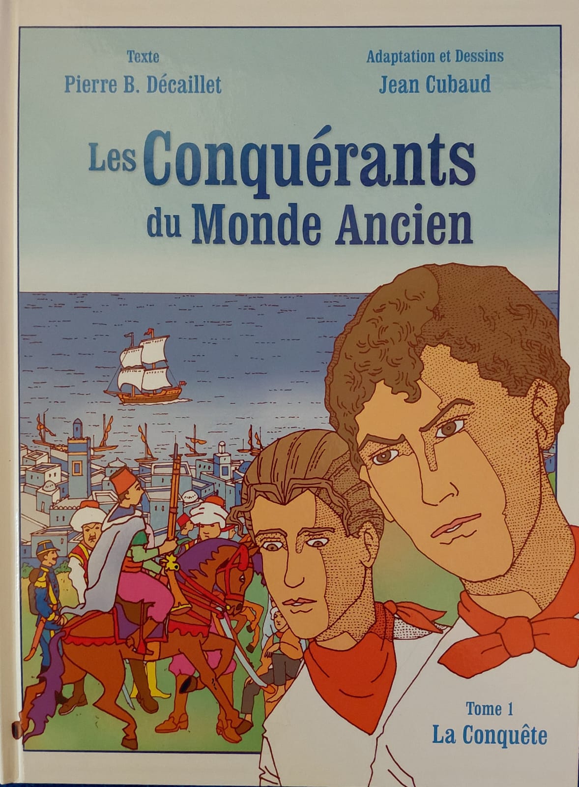 Les conquérants du monde ancien