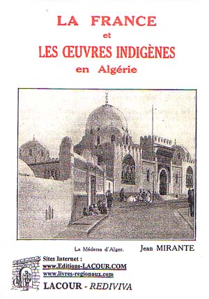 La France et les oeuvres indigènes en Algérie