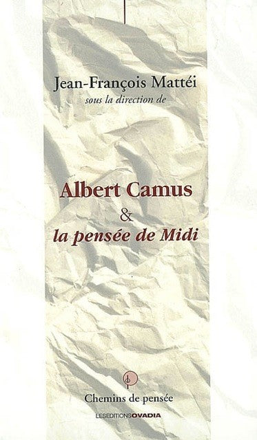 Albert Camus et la pensée de Midi
