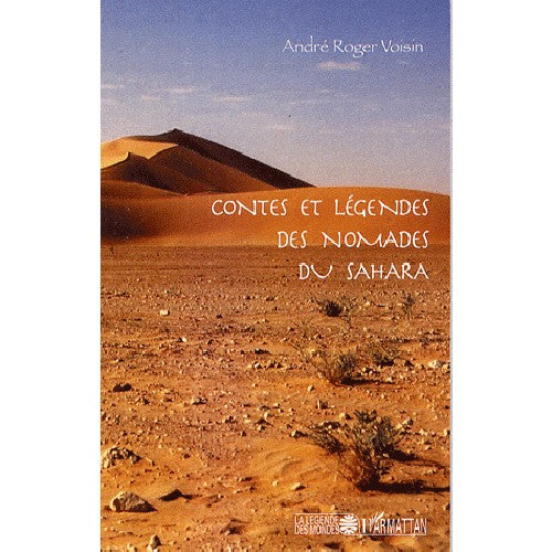Contes et légendes des nomades du Sahara