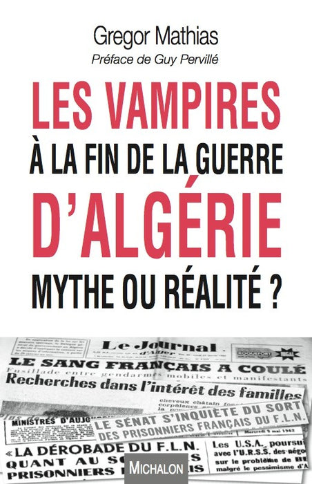Les vampires à la fin de la guerre d'Algérie, myhhe ou réalité?
