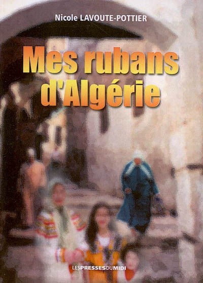 Mes rubans d'Algérie