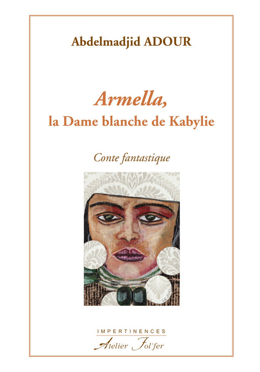 Armella, la dame blanche de Kabylie