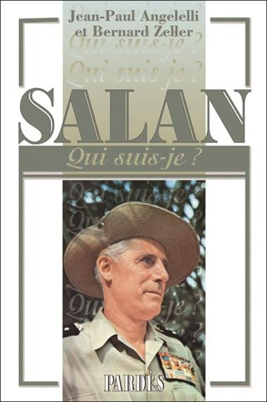 Salan - Qui suis je?