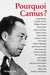 Pourquoi Camus?