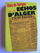 Echos d'Alger (1940-1945) - Tome 1 d'Alain de Sérigny