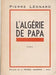 L'Algérie de Papa