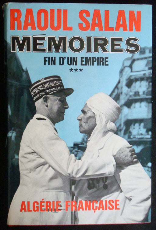 Mémoires - Fin d'un Empire - Tome 3