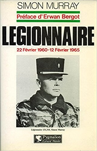 Légionnaire - 22 Février 1960 - 12 Février 1965