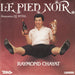 Le Pied-Noir - Raymond Chayat