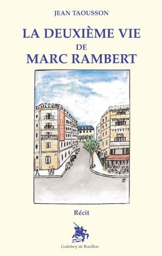 La deuxième vie de Marc Rambert | Jean Taousson | Arrivée d'un pied-noir en métropole