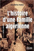 L'histoire d'une famille algérienne | Français d'Algérie | Pieds-Noirs | Guerre d'Algérie | Exode