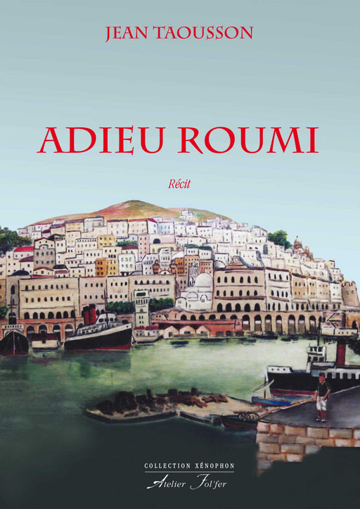 Adieu Roumi