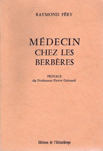 Médecin chez les Berbères