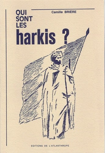 Qui sont les Harkis
